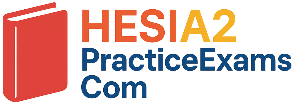 HESI A2 Practice Exam – HESI A2 Practice Test 2025